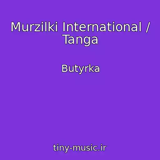 کاور آهنگ Murzilki International / Tanga از Butyrka