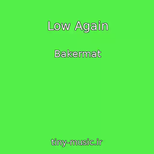 کاور آهنگ Low Again از Bakermat