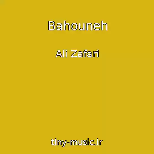 کاور آهنگ Bahouneh از Ali Zafari