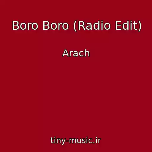 کاور آهنگ Boro Boro (Radio Edit) از Arach