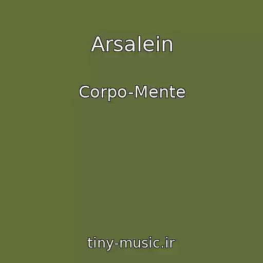 کاور آهنگ Arsalein از Corpo-Mente