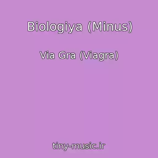 کاور آهنگ Biologiya (Minus) از Via Gra (Viagra)