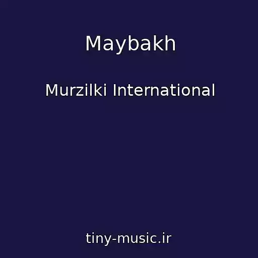کاور آهنگ Maybakh از Murzilki International