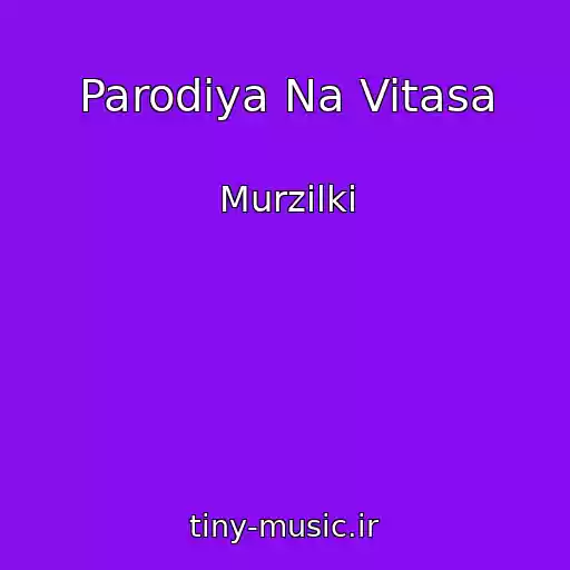 کاور آهنگ Parodiya Na Vitasa از Murzilki