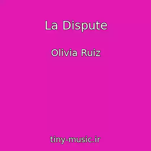 کاور آهنگ La Dispute از Olivia Ruiz