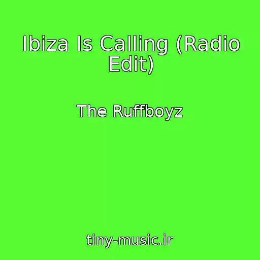 کاور آهنگ Ibiza Is Calling (Radio Edit) از The Ruffboyz