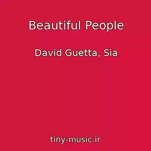 کاور آهنگ Beautiful People از David Guetta, Sia