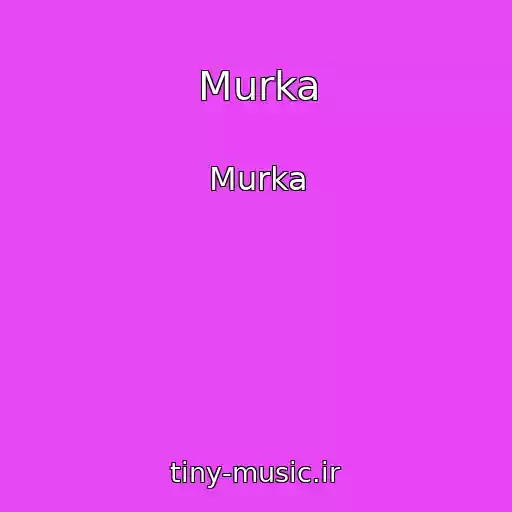 کاور آهنگ Murka از Murka