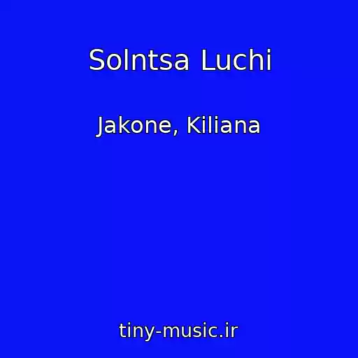 کاور آهنگ Solntsa Luchi از Jakone, Kiliana