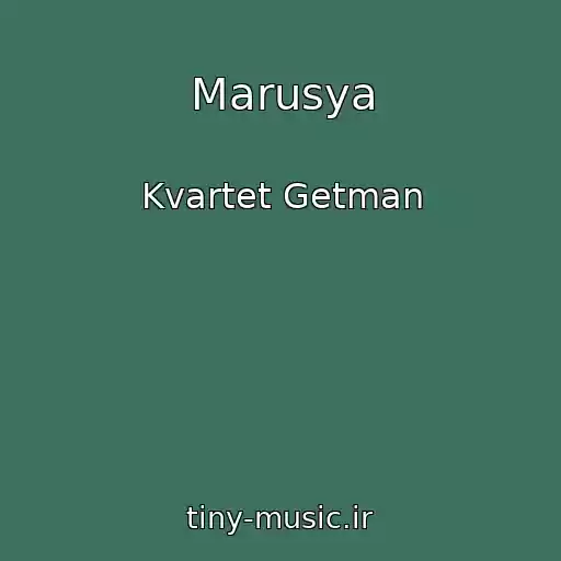 کاور آهنگ Marusya از Kvartet Getman