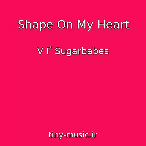 کاور آهنگ Shape On My Heart از V Ґ Sugarbabes