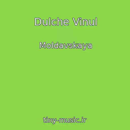کاور آهنگ Dulche Vinul از Moldavskaya