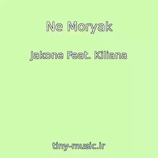 کاور آهنگ Ne Moryak از Jakone Feat. Kiliana