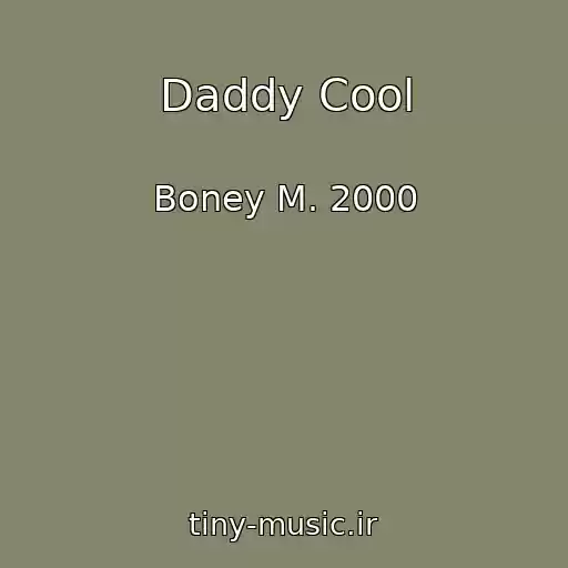 کاور آهنگ Daddy Cool از Boney M. 2000