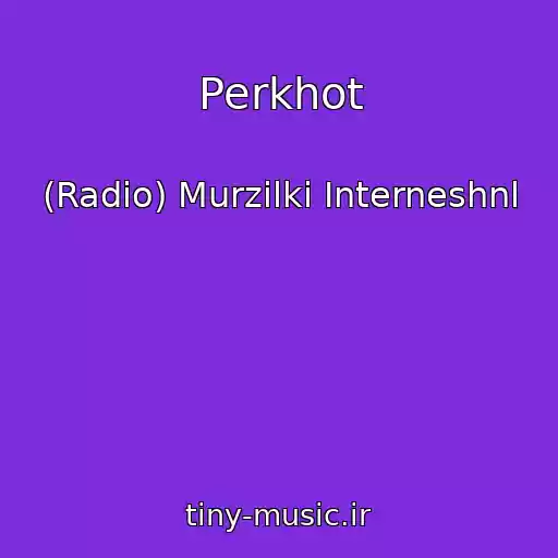 کاور آهنگ Perkhot از (Radio) Murzilki Interneshnl