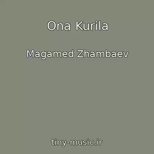 کاور آهنگ Ona Kurila از Magamed Zhambaev