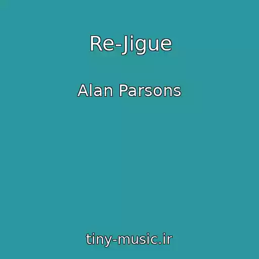 کاور آهنگ Re-Jigue از Alan Parsons