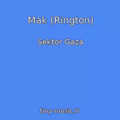 کاور آهنگ Mak (Rington) از Sektor Gaza