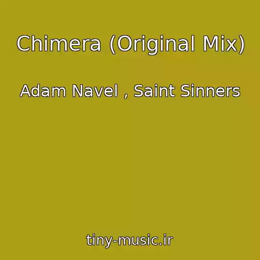 کاور آهنگ Chimera (Original Mix) از Adam Navel , Saint Sinners