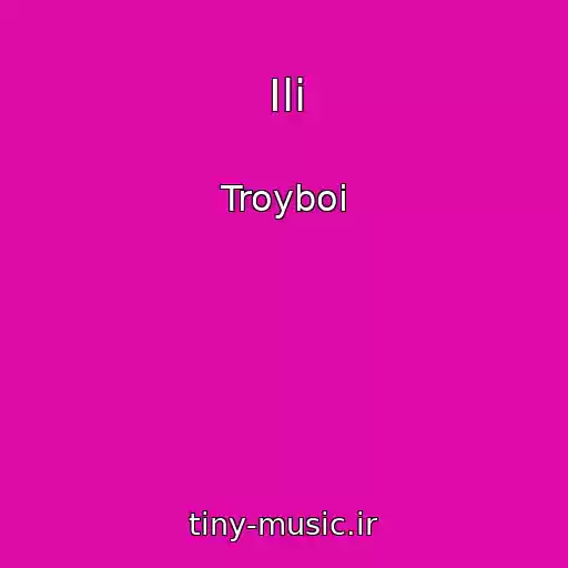 کاور آهنگ Ili از Troyboi