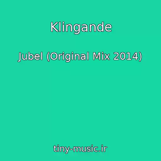 کاور آهنگ Klingande از Jubel (Original Mix 2014)