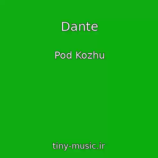 کاور آهنگ Dante از Pod Kozhu