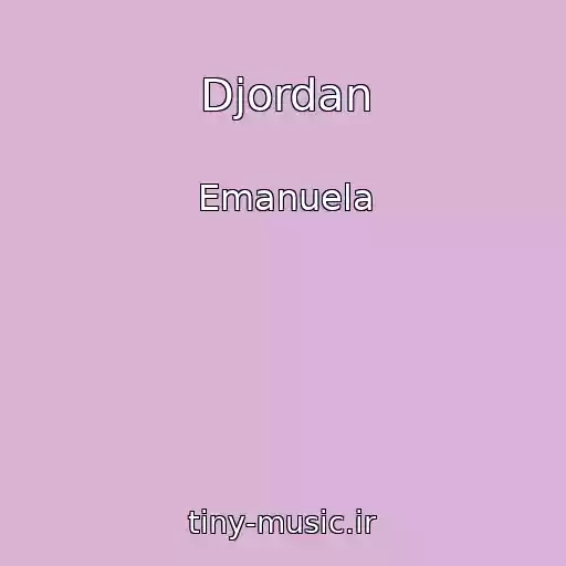 کاور آهنگ Djordan از Emanuela