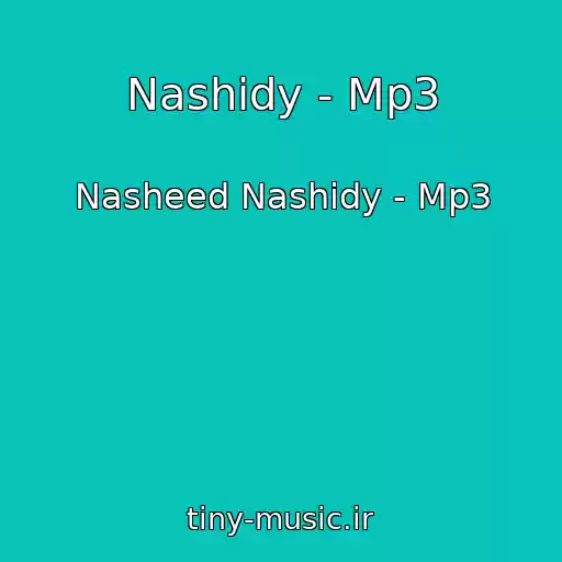کاور آهنگ Nashidy - Mp3 از Nasheed Nashidy - Mp3