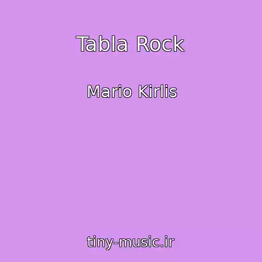 کاور آهنگ Tabla Rock از Mario Kirlis