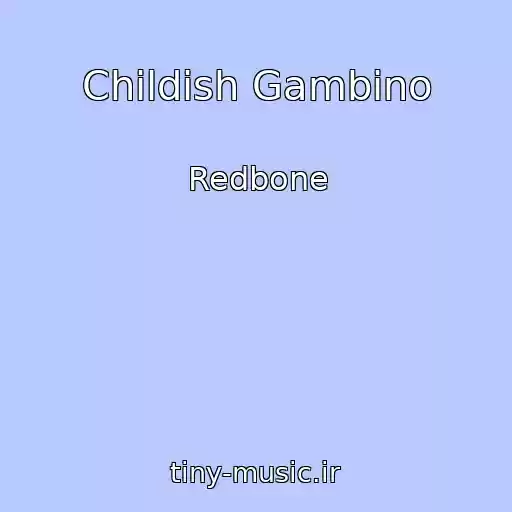 کاور آهنگ Childish Gambino از Redbone