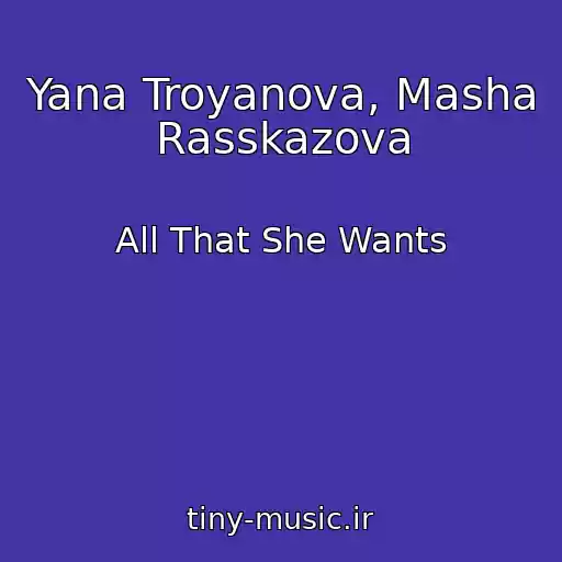 کاور آهنگ Yana Troyanova, Masha Rasskazova از All That She Wants