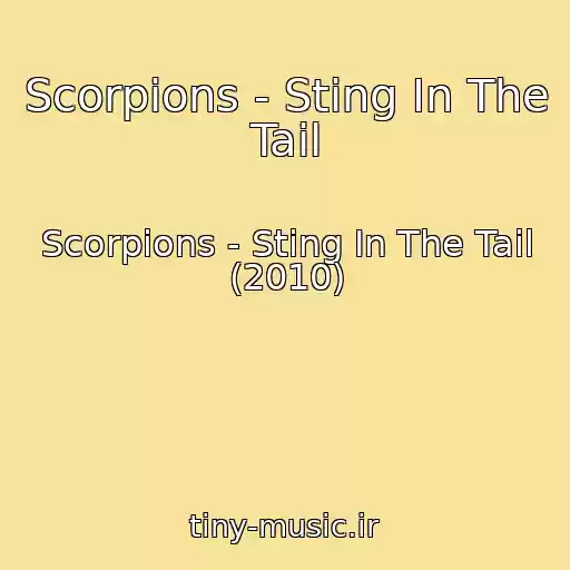 کاور آهنگ Scorpions - Sting In The Tail از Scorpions - Sting In The Tail (2010)