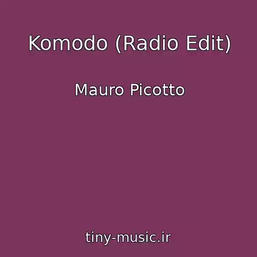 کاور آهنگ Komodo (Radio Edit) از Mauro Picotto