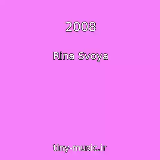 کاور آهنگ 2008 از Rina Svoya