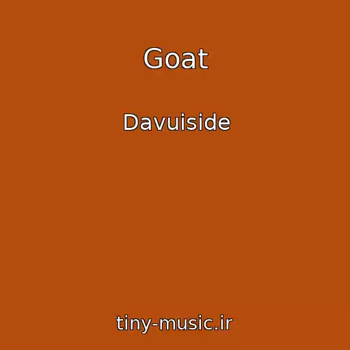کاور آهنگ Goat از Davuiside