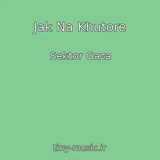 کاور آهنگ Jak Na Khutore از Sektor Gaza