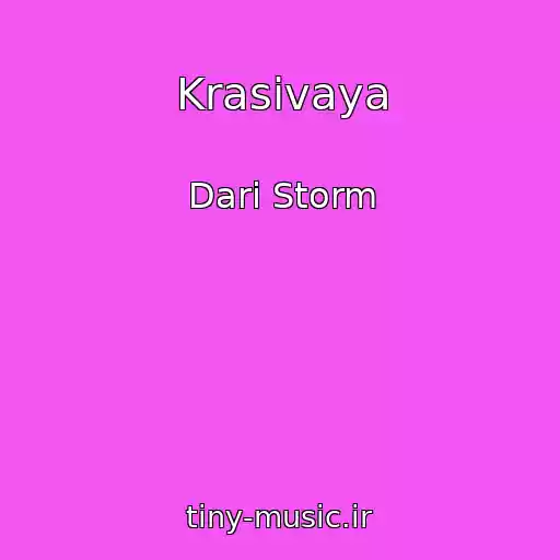 کاور آهنگ Krasivaya از Dari Storm