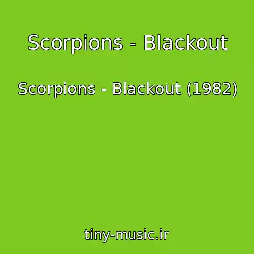 کاور آهنگ Scorpions - Blackout از Scorpions - Blackout (1982)