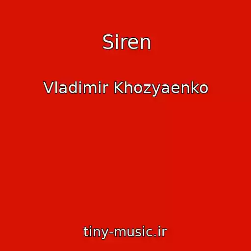 کاور آهنگ Siren از Vladimir Khozyaenko