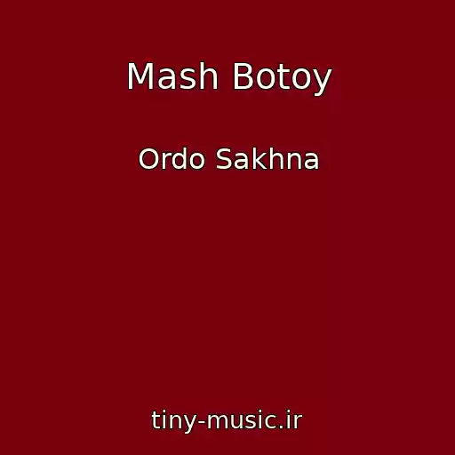 کاور آهنگ Mash Botoy از Ordo Sakhna
