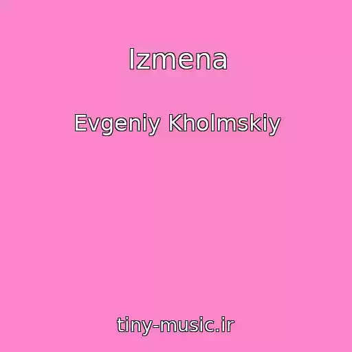 کاور آهنگ Izmena از Evgeniy Kholmskiy
