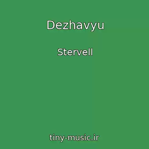 کاور آهنگ Dezhavyu از Stervell