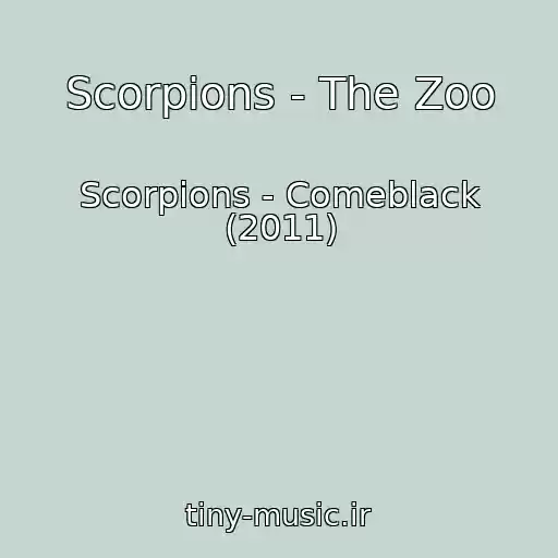 کاور آهنگ Scorpions - The Zoo از Scorpions - Comeblack (2011)