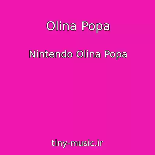 کاور آهنگ Olina Popa از Nintendo Olina Popa