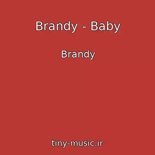 کاور آهنگ Brandy - Baby از Brandy