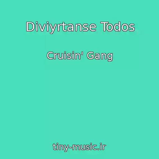 کاور آهنگ Diviyrtanse Todos از Cruisin' Gang