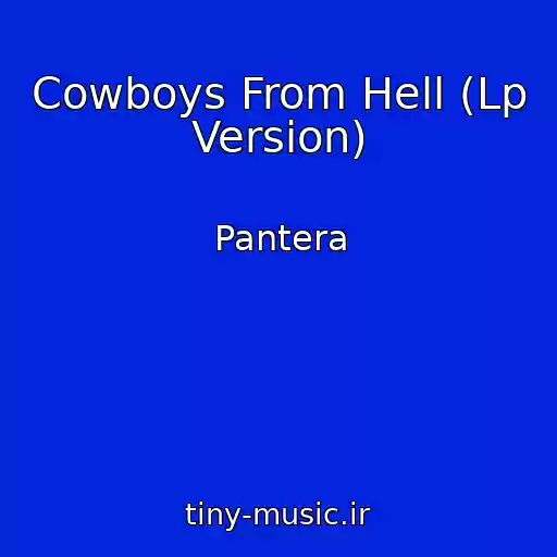 کاور آهنگ Cowboys From Hell (Lp Version) از Pantera