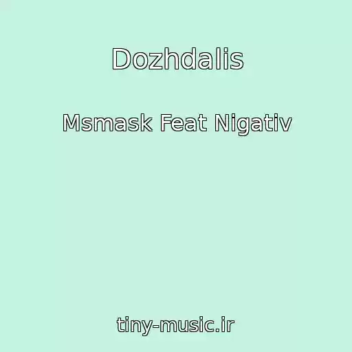کاور آهنگ Dozhdalis از Msmask Feat Nigativ