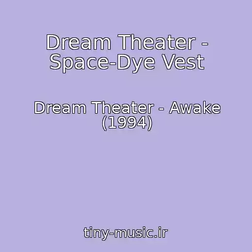 کاور آهنگ Dream Theater - Space-Dye Vest از Dream Theater - Awake (1994)