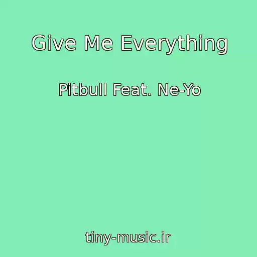 کاور آهنگ Give Me Everything از Pitbull Feat. Ne-Yo